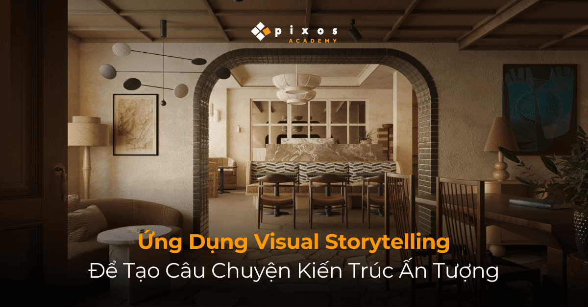 4pixos Academy • Trung tâm đào tạo Diễn họa Kiến trúc Quốc tế