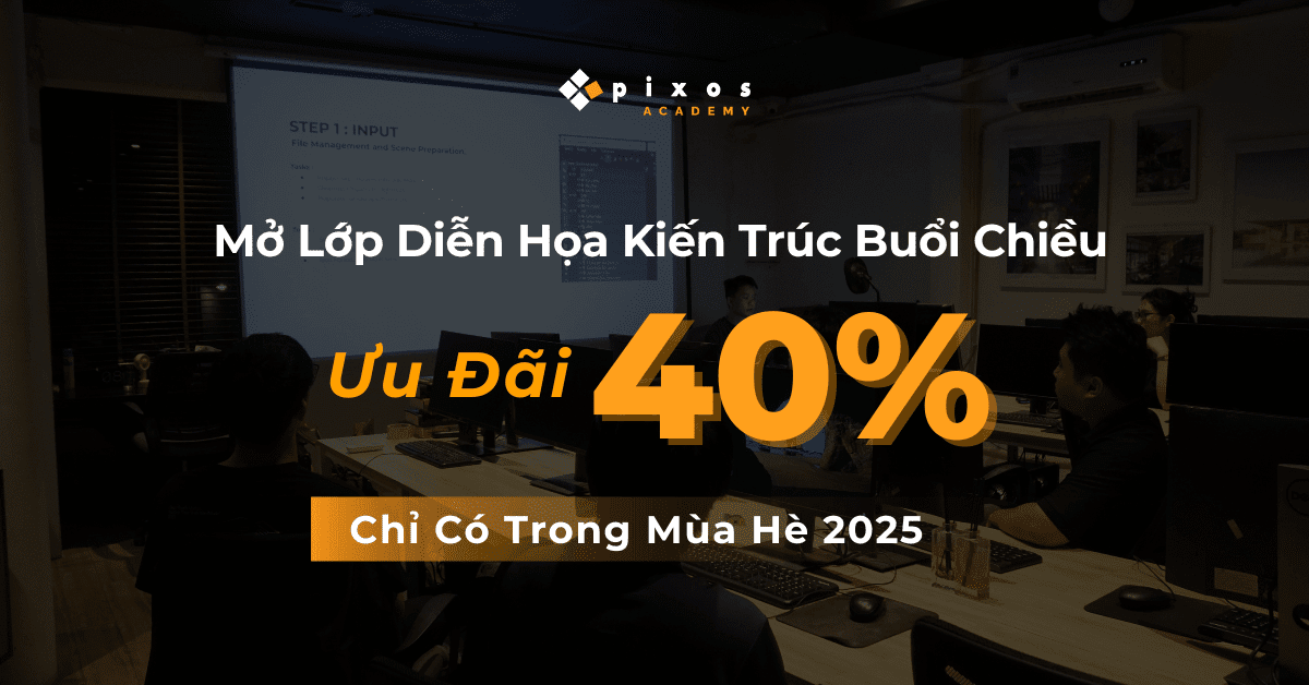 4pixos Academy • Trung tâm đào tạo Diễn họa Kiến trúc Quốc tế