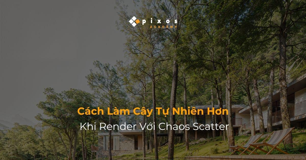 4pixos Academy • Trung tâm đào tạo Diễn họa Kiến trúc Quốc tế