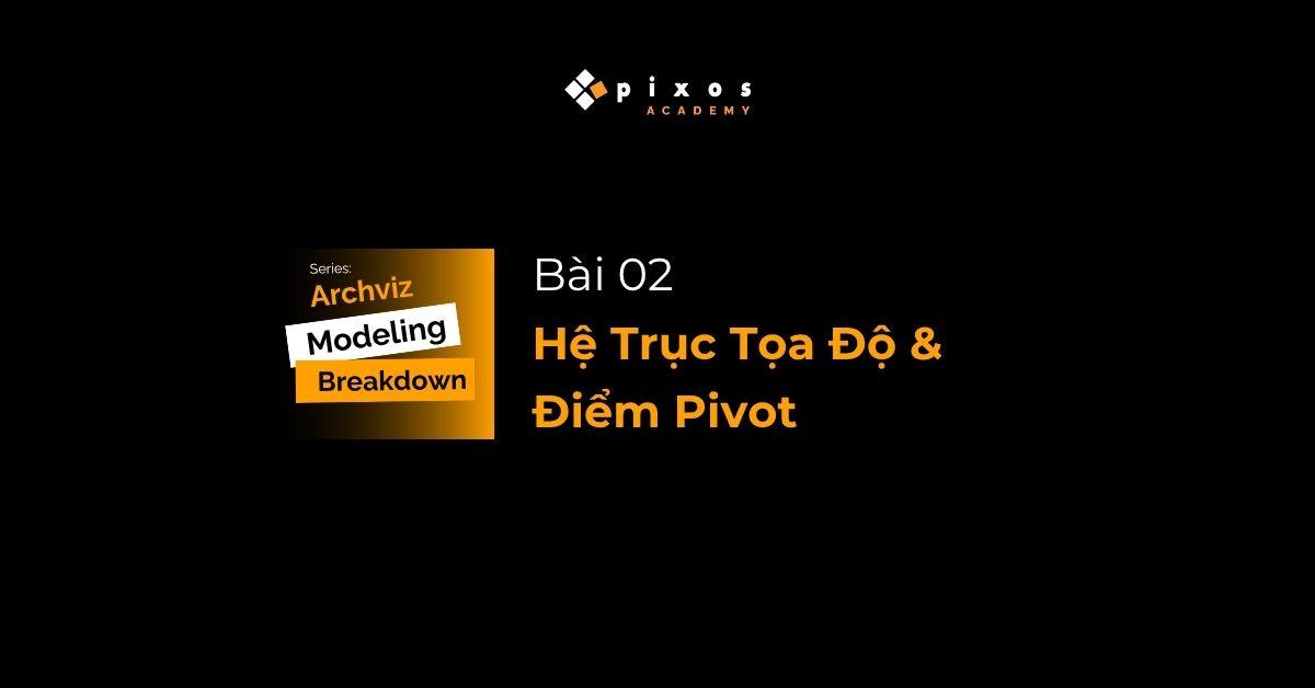 4pixos Academy • Trung tâm đào tạo Diễn họa Kiến trúc Quốc tế